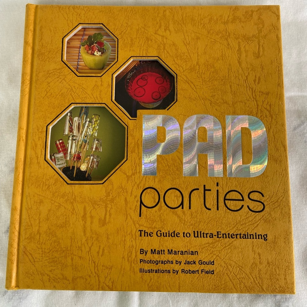 Book: Pad Parties The Guide to Ultra Entertaining Book